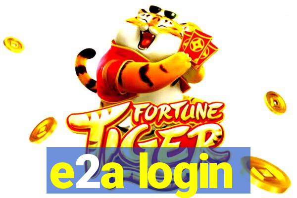 e2a login