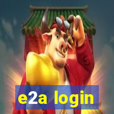 e2a login