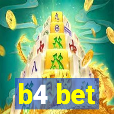 b4 bet