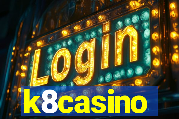 k8casino