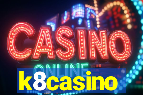 k8casino