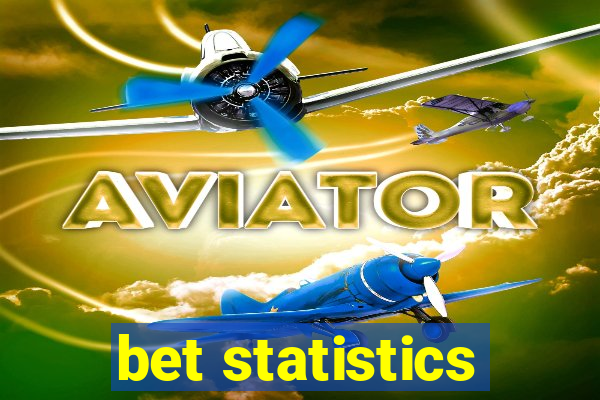 bet statistics