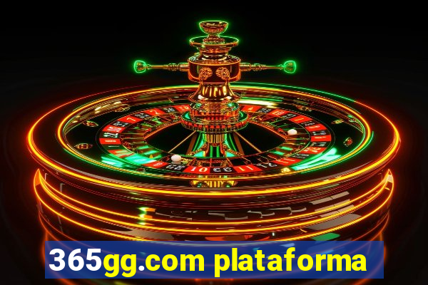 365gg.com plataforma