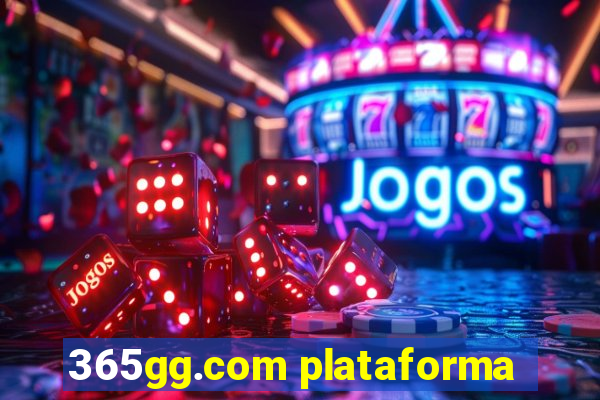 365gg.com plataforma