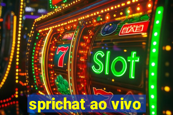 sprichat ao vivo