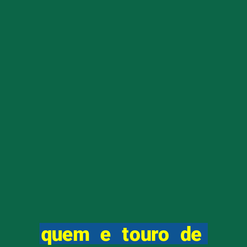 quem e touro de ouro vidente