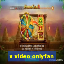 x video onlyfan