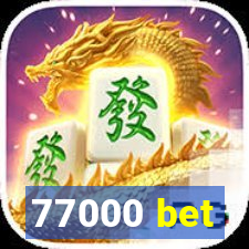 77000 bet