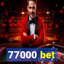 77000 bet