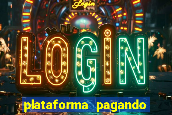 plataforma pagando fortune tiger