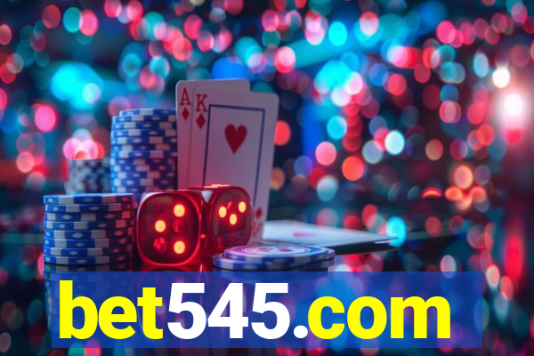 bet545.com