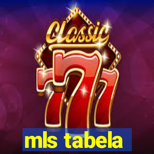 mls tabela