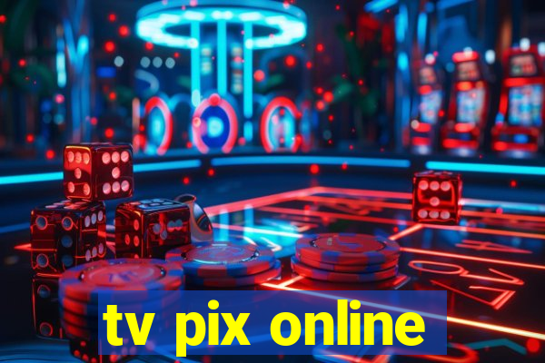 tv pix online