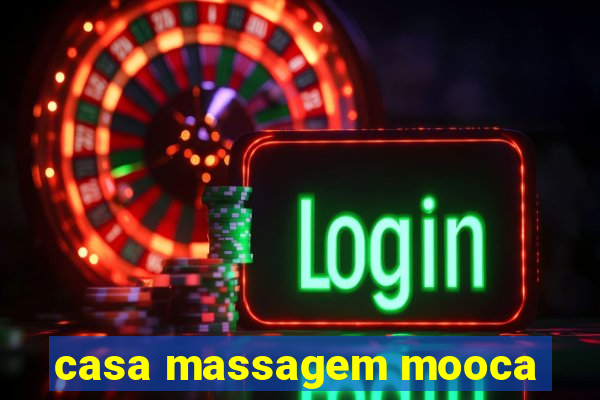 casa massagem mooca