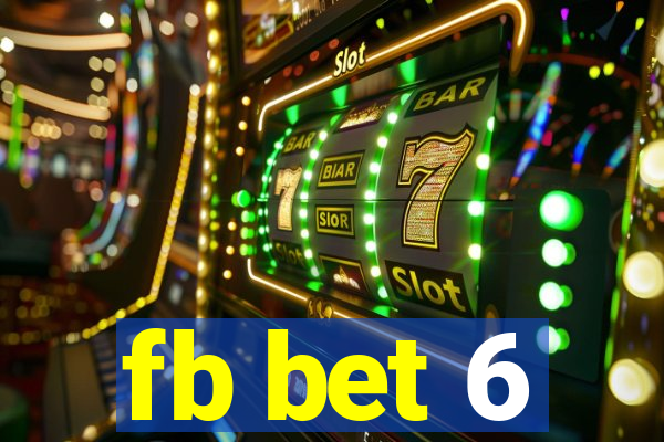 fb bet 6