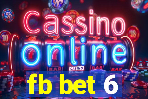 fb bet 6