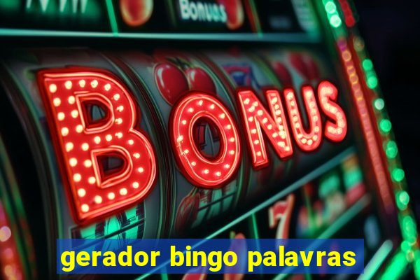 gerador bingo palavras