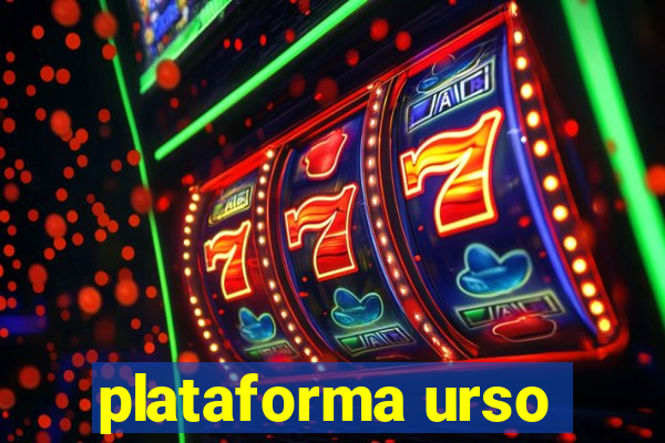 plataforma urso