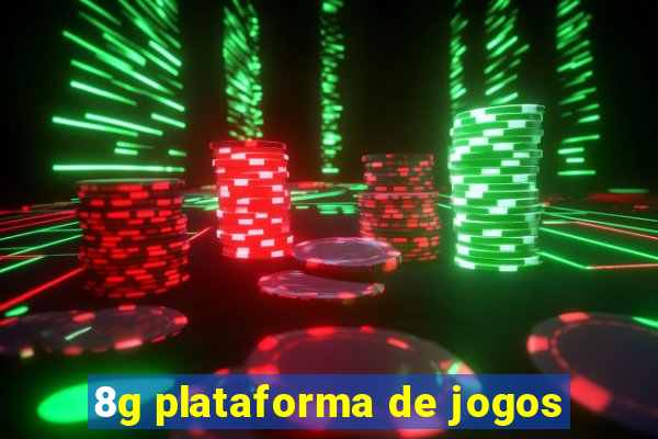 8g plataforma de jogos