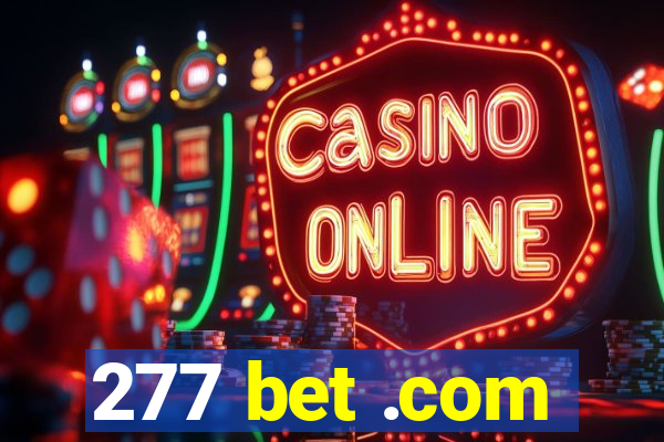 277 bet .com