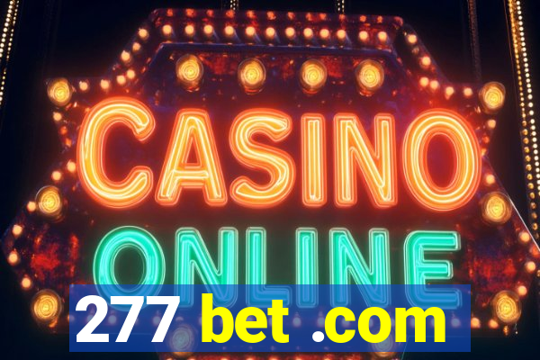 277 bet .com