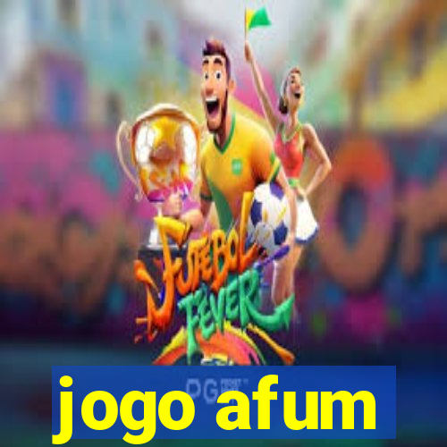 jogo afum