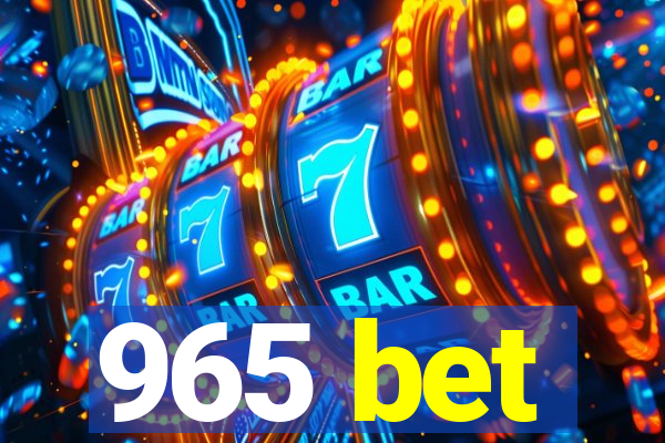 965 bet