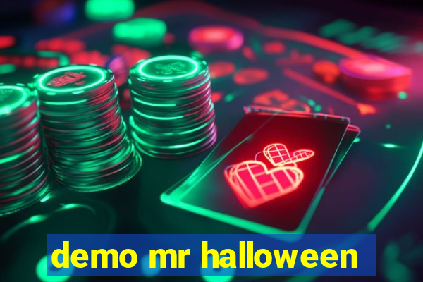 demo mr halloween