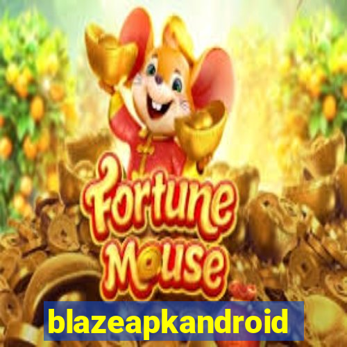 blazeapkandroid