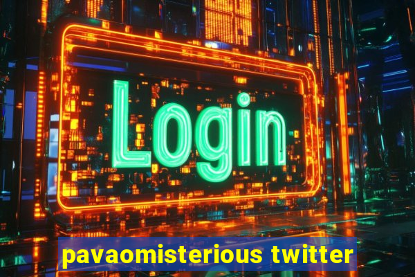 pavaomisterious twitter