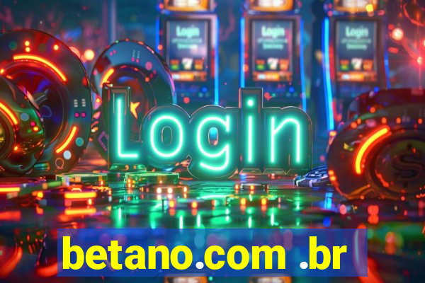 betano.com .br