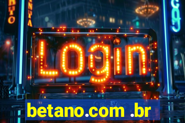 betano.com .br