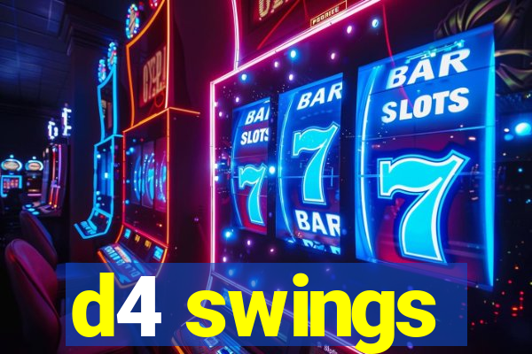 d4 swings