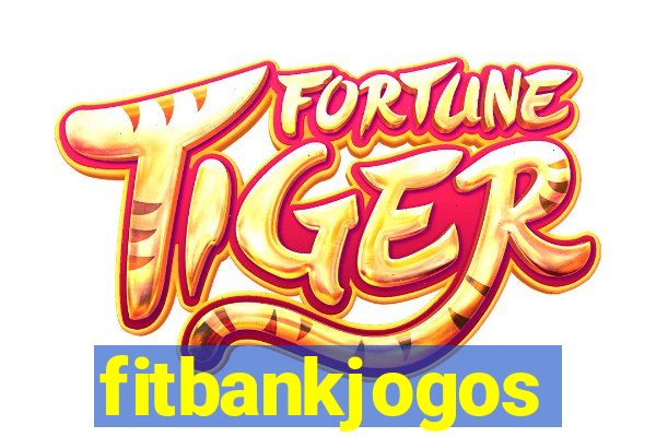 fitbankjogos