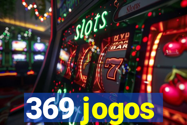 369 jogos