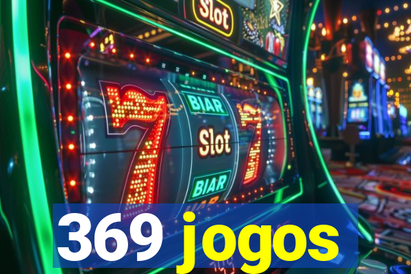 369 jogos