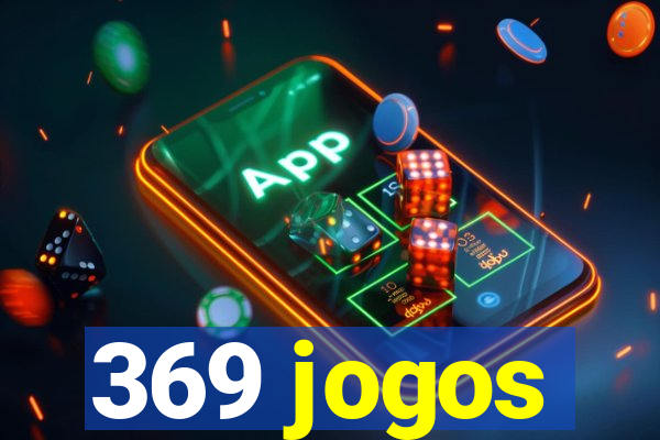 369 jogos