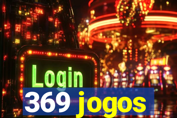 369 jogos