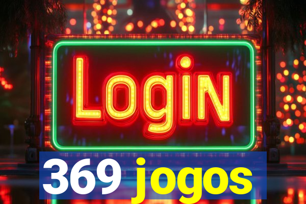 369 jogos