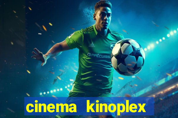 cinema kinoplex norte shopping