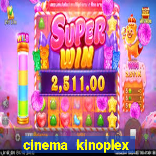 cinema kinoplex norte shopping