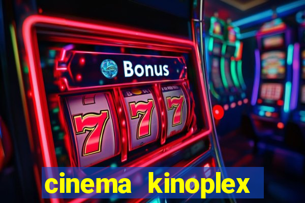 cinema kinoplex norte shopping