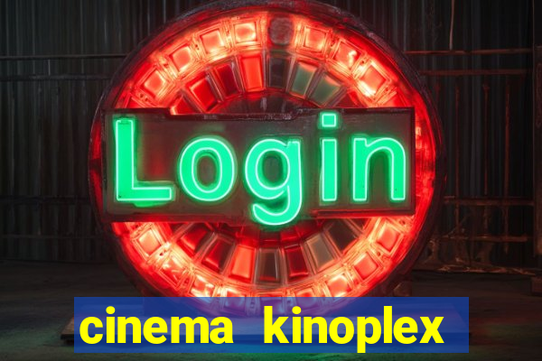 cinema kinoplex norte shopping