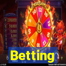 Betting