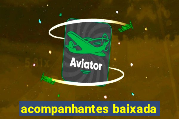 acompanhantes baixada