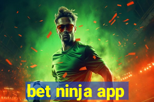 bet ninja app