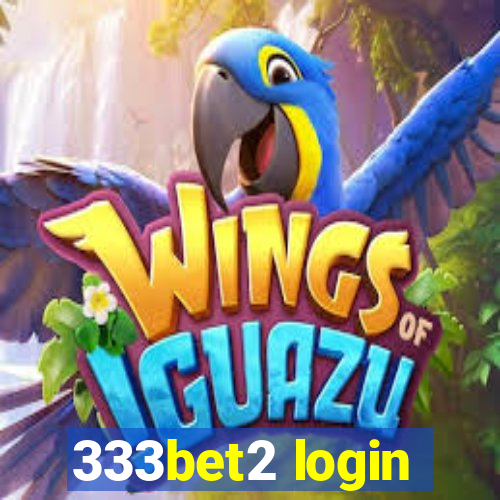 333bet2 login