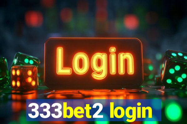 333bet2 login