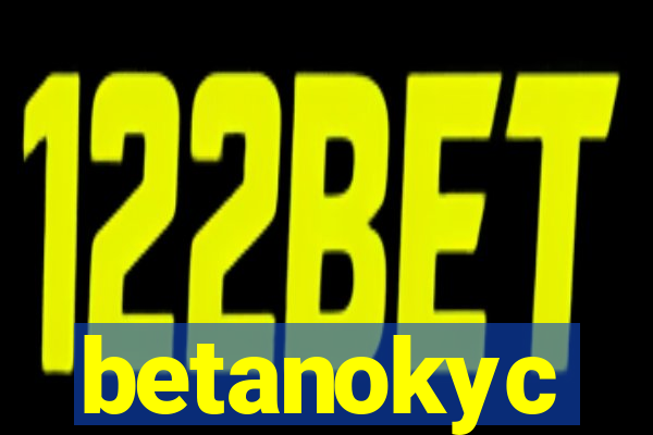 betanokyc