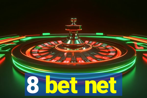 8 bet net